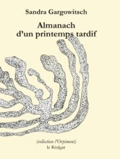Almanach d’un printemps tardif
