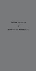Lettre ouverte à Katherine Mansfield